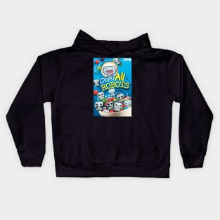 Oops! ALL Robots Kids Hoodie